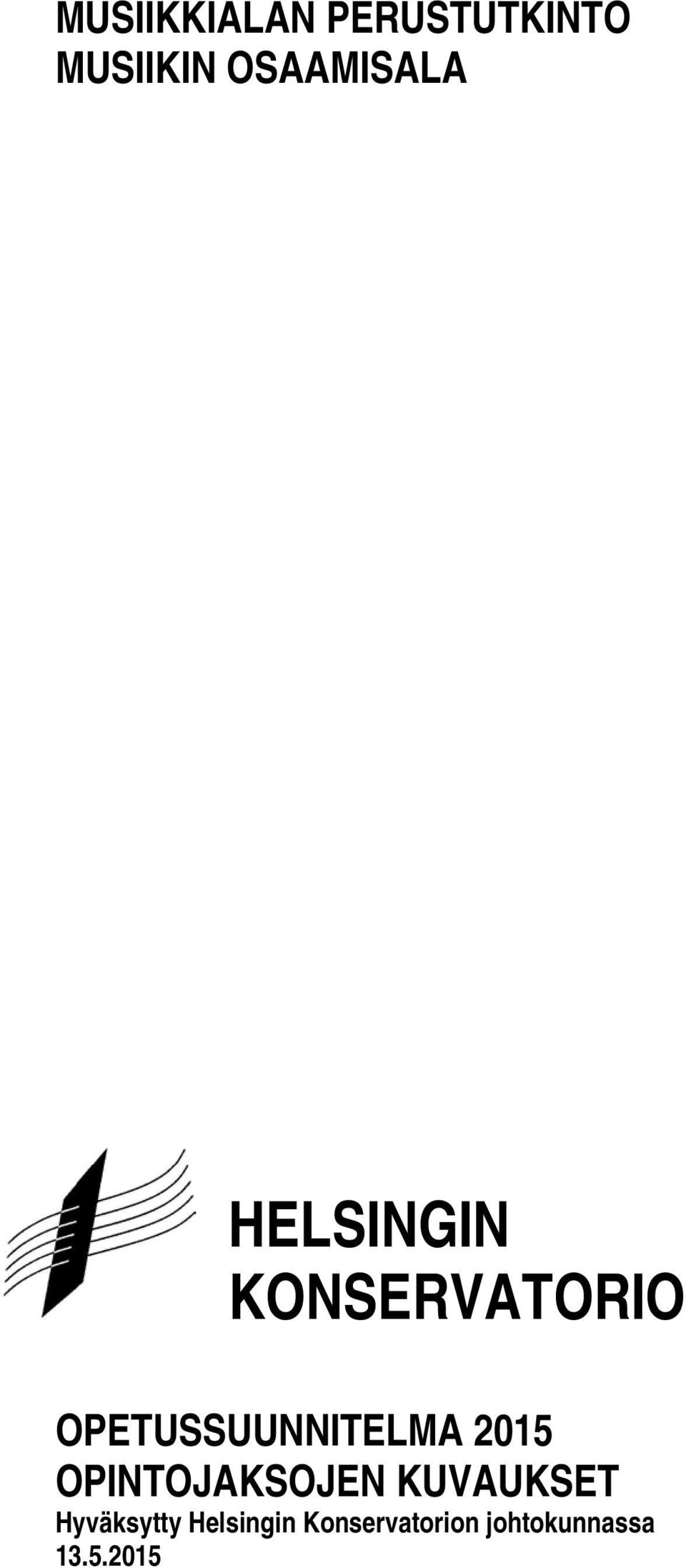 OPETUSSUUNNITELMA 2015 OPINTOJAKSOJEN