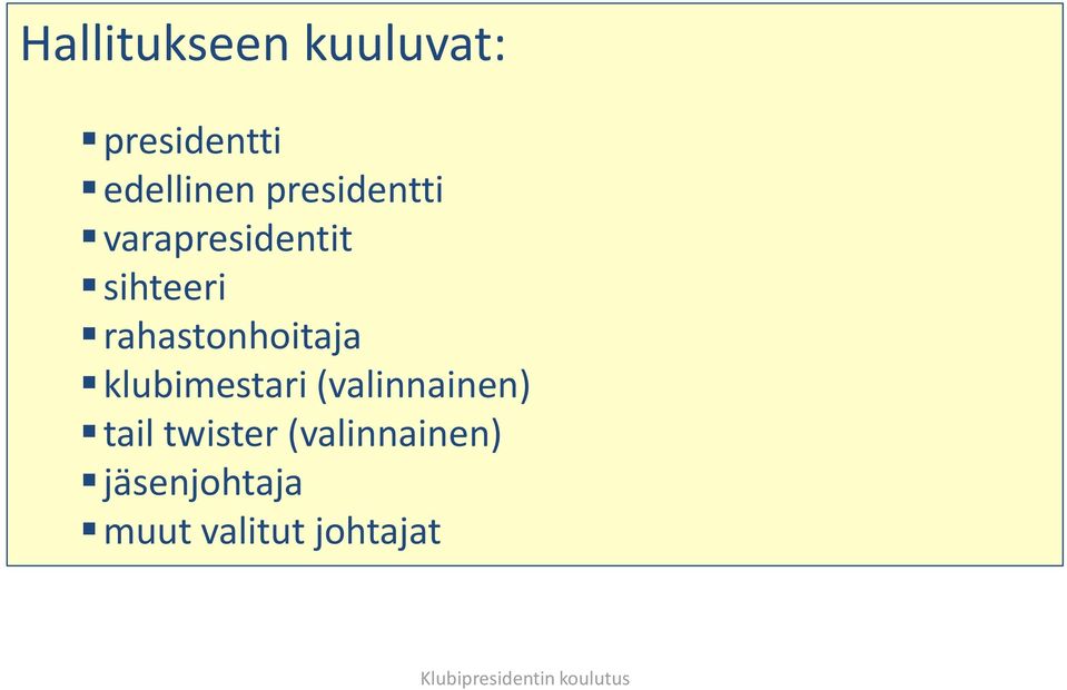 rahastonhoitaja klubimestari (valinnainen)