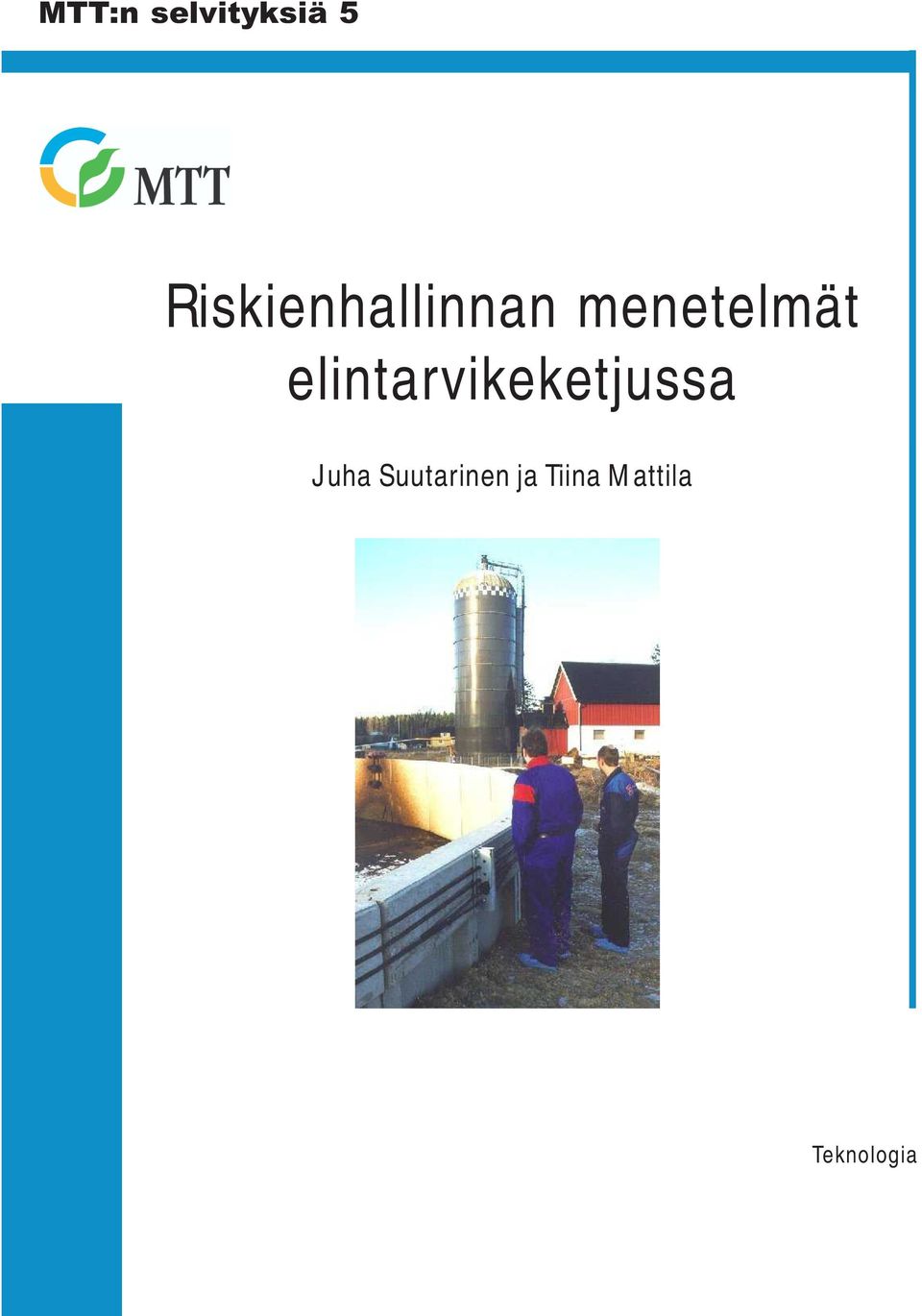 elintarvikeketjussa Juha