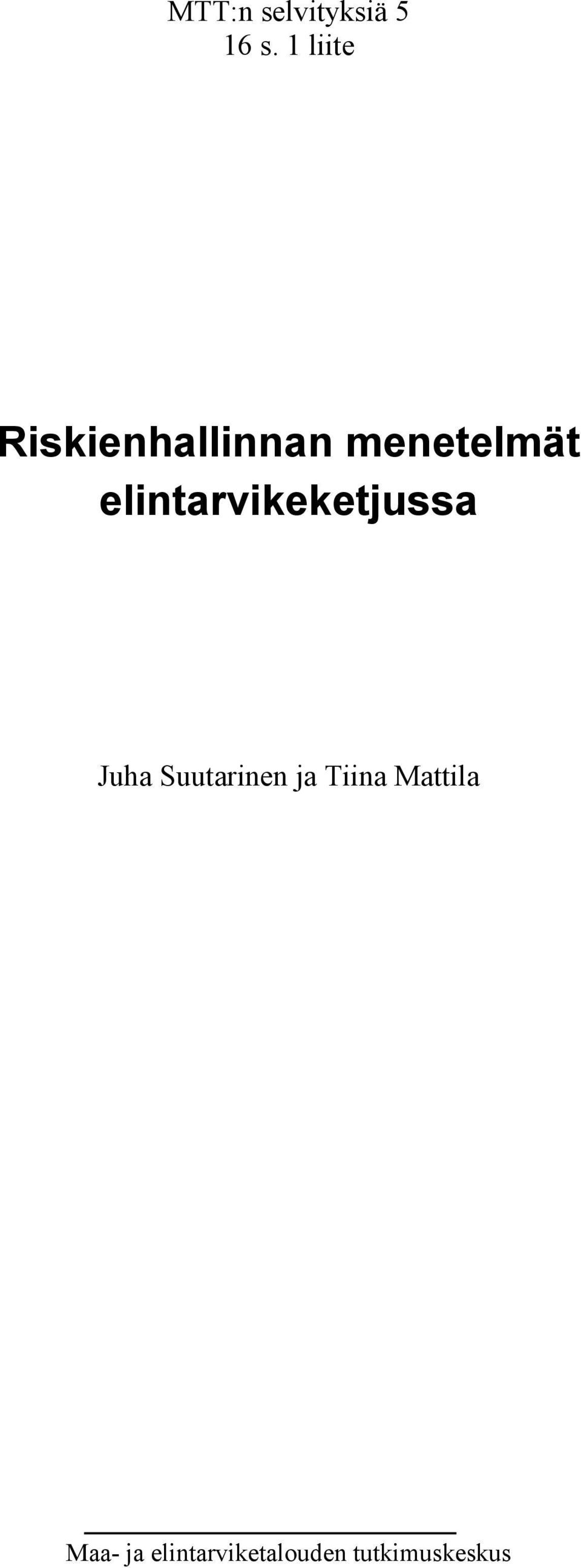 elintarvikeketjussa Juha Suutarinen ja