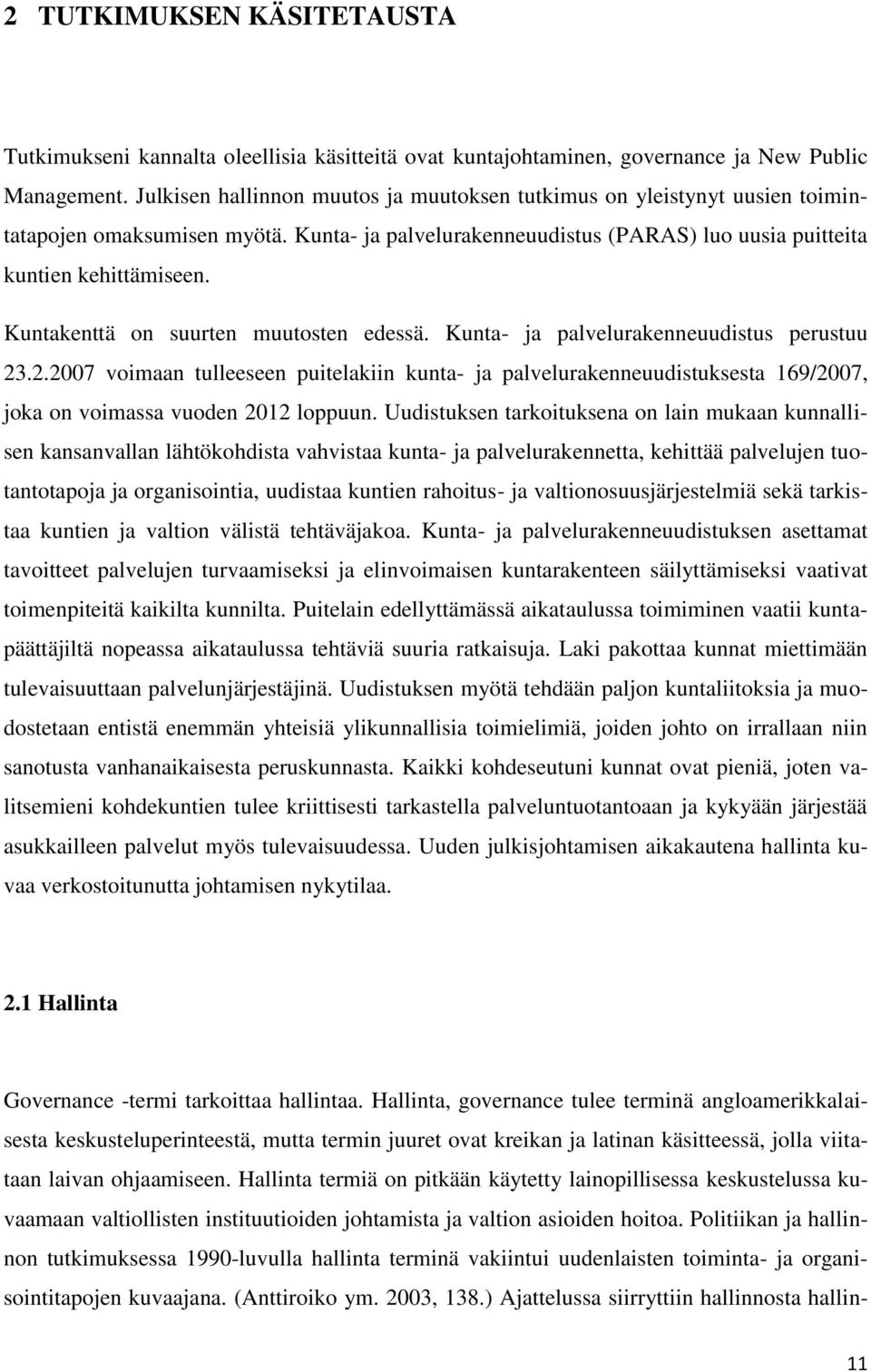 Kuntakenttä on suurten muutosten edessä. Kunta- ja palvelurakenneuudistus perustuu 23