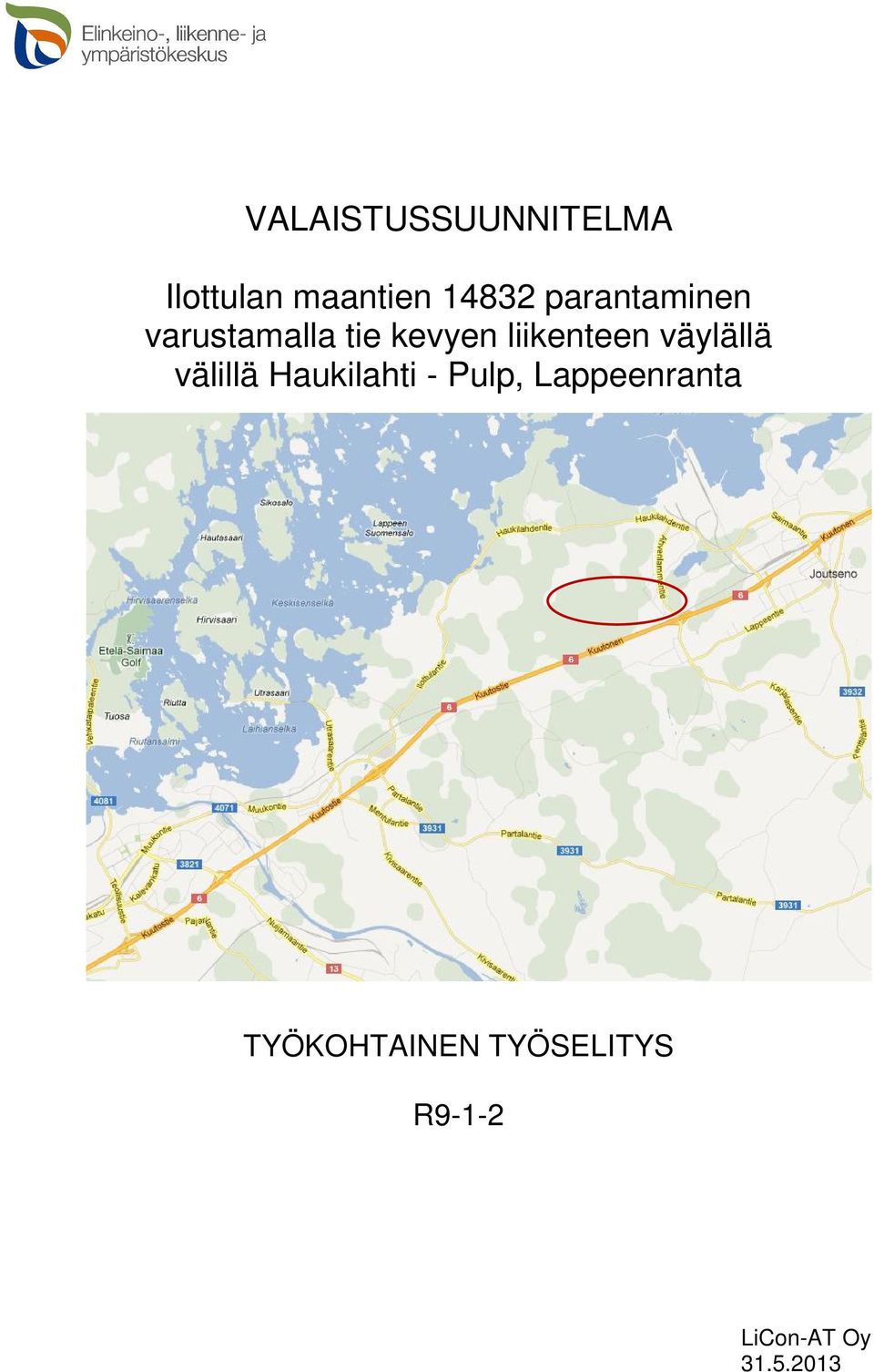 väylällä välillä Haukilahti - Pulp, Lappeenranta