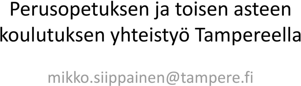 koulutuksen yhteistyö