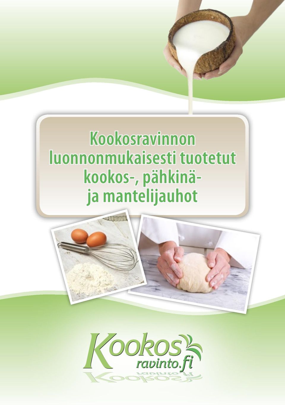 tuotetut kookos-,