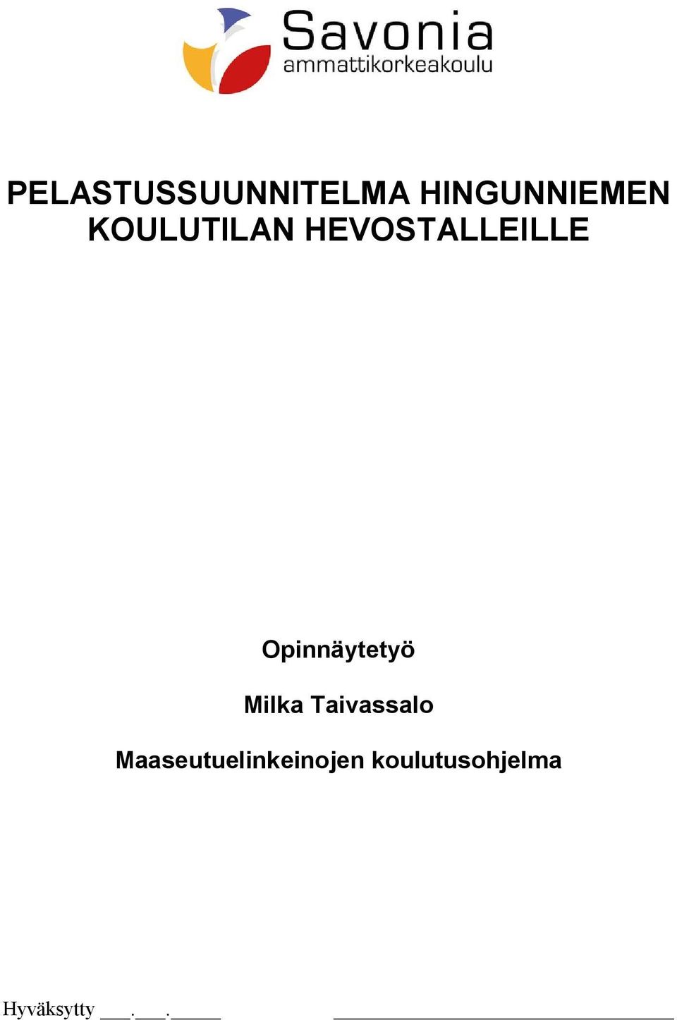 Opinnäytetyö Milka Taivassalo