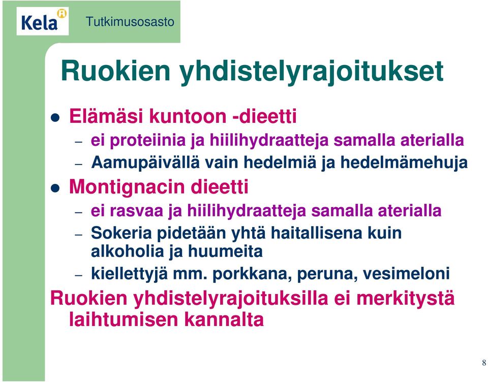 hiilihydraatteja samalla aterialla Sokeria pidetään yhtä haitallisena kuin alkoholia ja huumeita