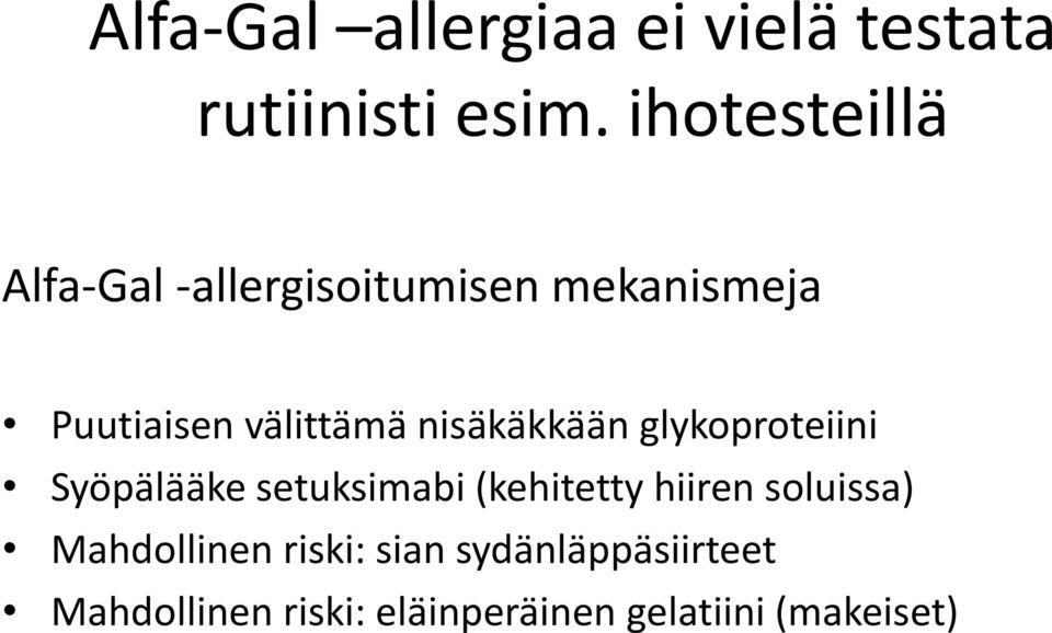 nisäkäkkään glykoproteiini Syöpälääke setuksimabi (kehitetty hiiren