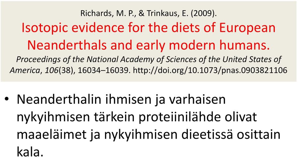 Proceedings of the National Academy of Sciences of the United States of America, 106(38), 16034