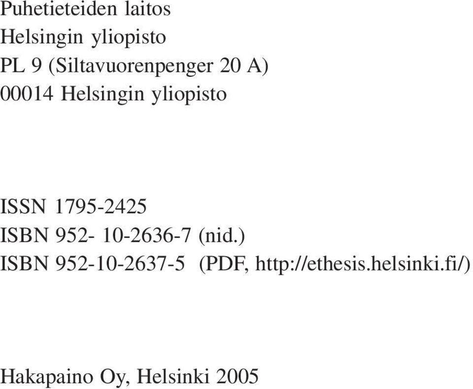 ISSN 1795-2425 ISBN 952-10-2636-7 (nid.