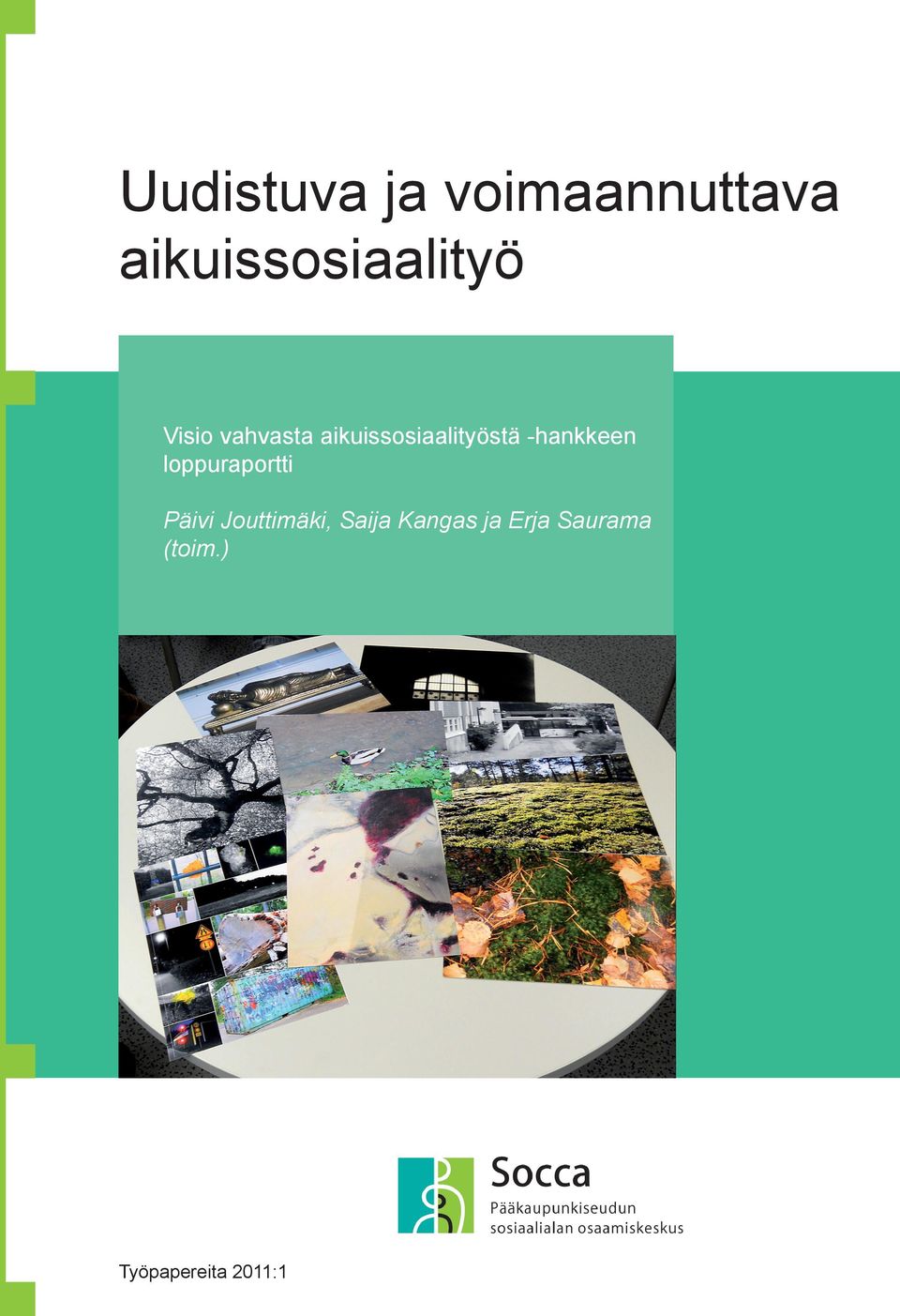 aikuissosiaalityöstä -hankkeen loppuraportti