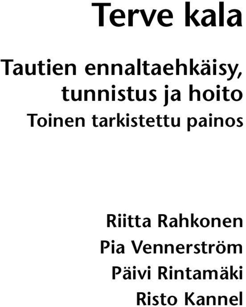 tarkistettu painos Riitta Rahkonen