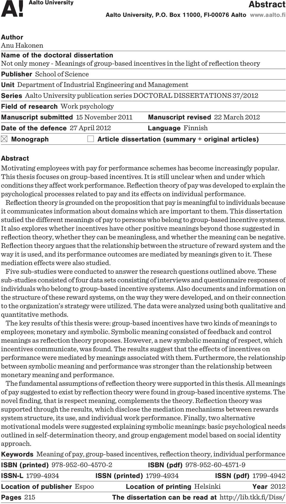 Engineering and Management Series Aalto University publication series DOCTORAL DISSERTATIONS 37/2012 Field of research Work psychology Manuscript submitted 15 November 2011 Manuscript revised 22