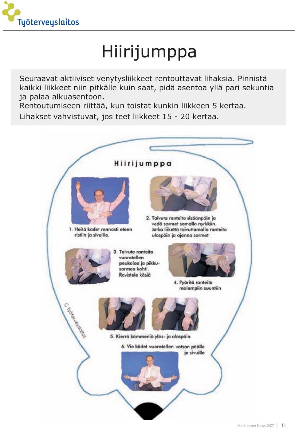 sekuntia ja palaa alkuasentoon.