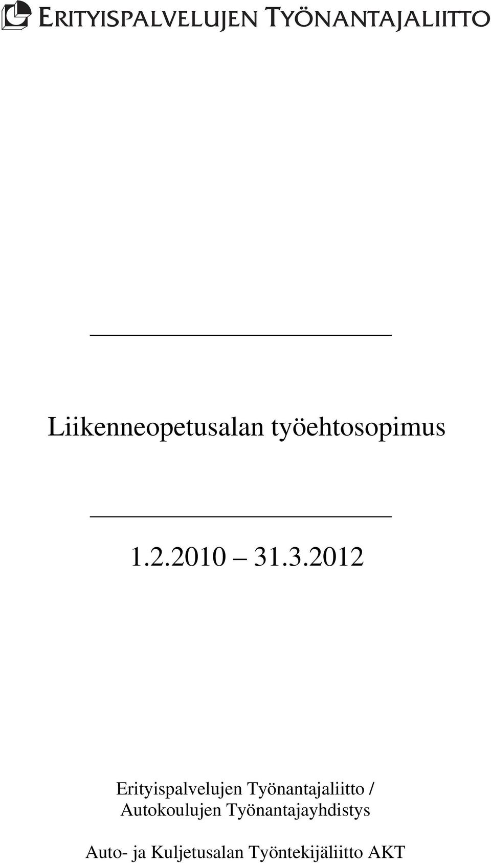 .3.2012 Erityispalvelujen