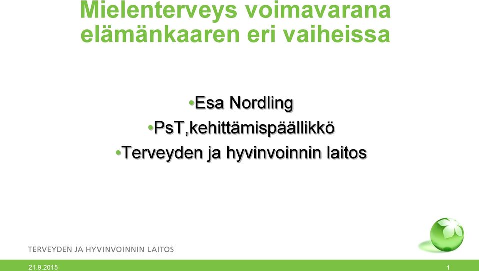 Nordling PsT,kehittämispäällikkö