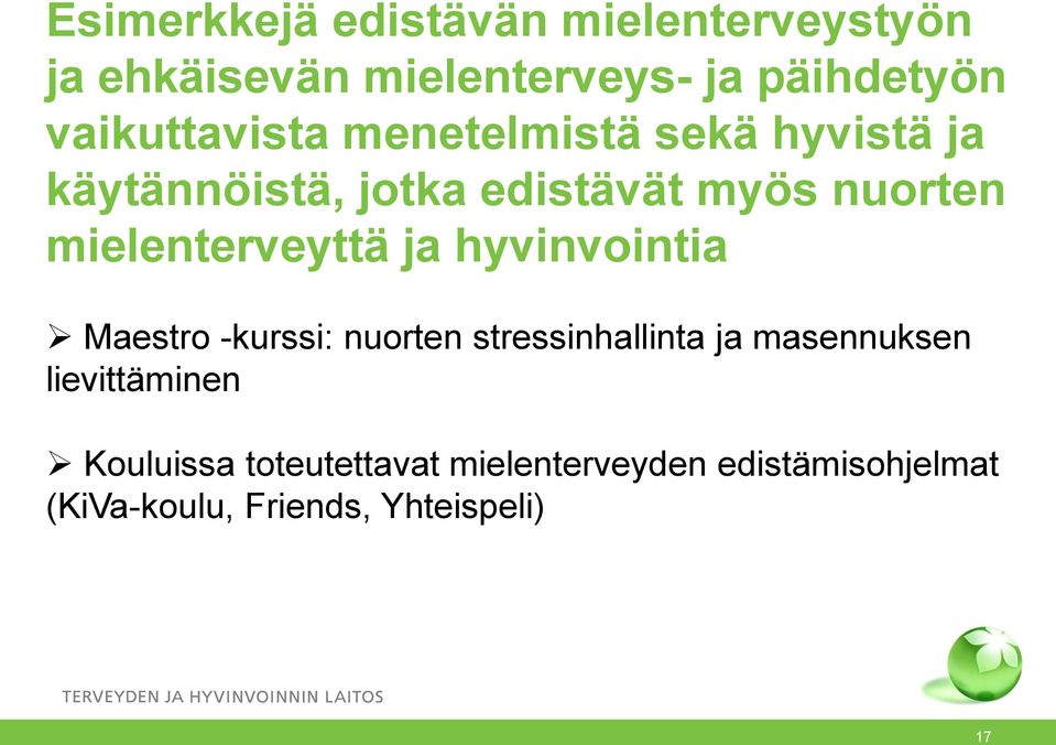 mielenterveyttä ja hyvinvointia Maestro -kurssi: nuorten stressinhallinta ja masennuksen