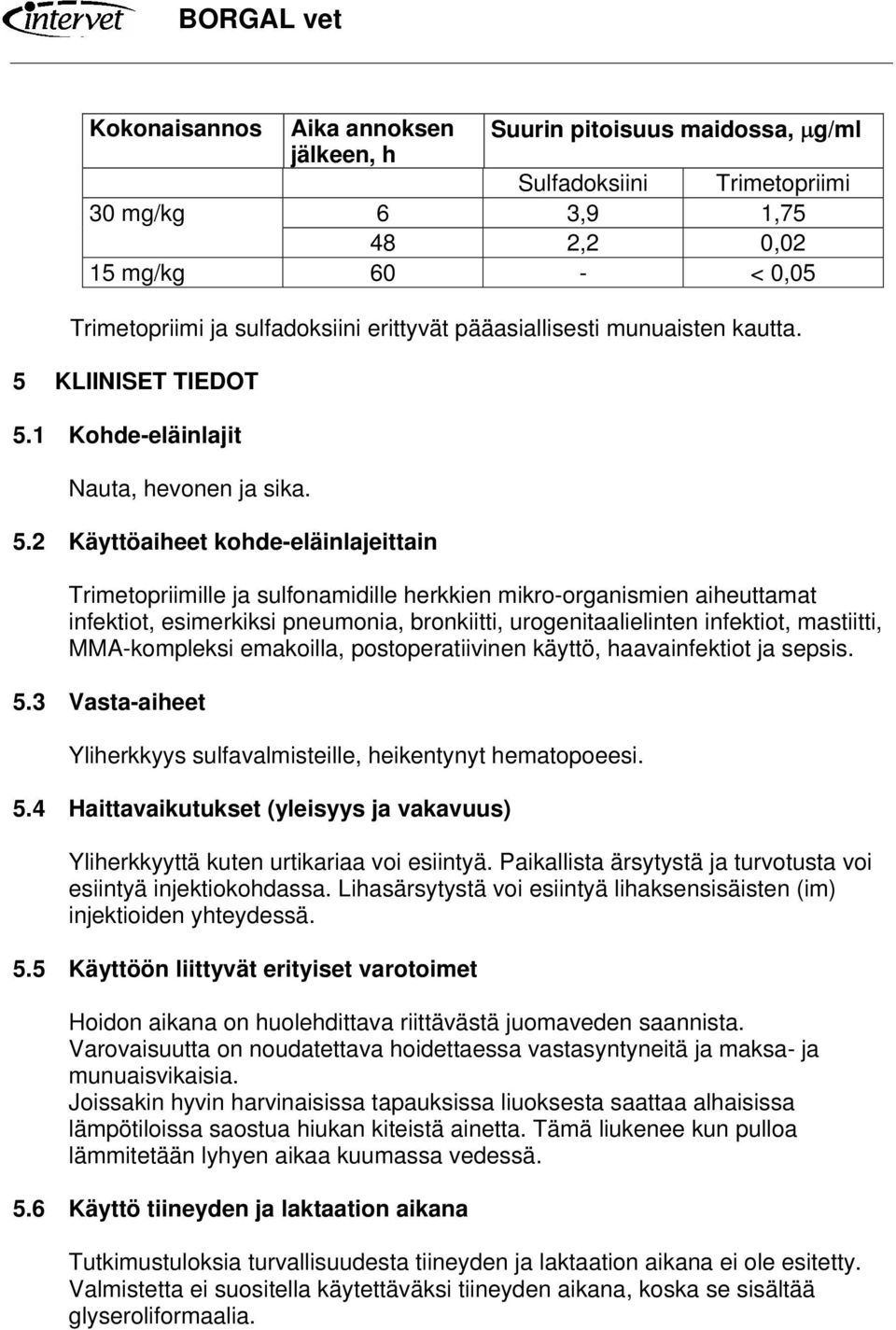 KLIINISET TIEDOT 5.