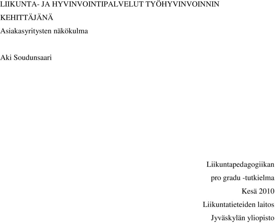 Soudunsaari Liikuntapedagogiikan pro gradu