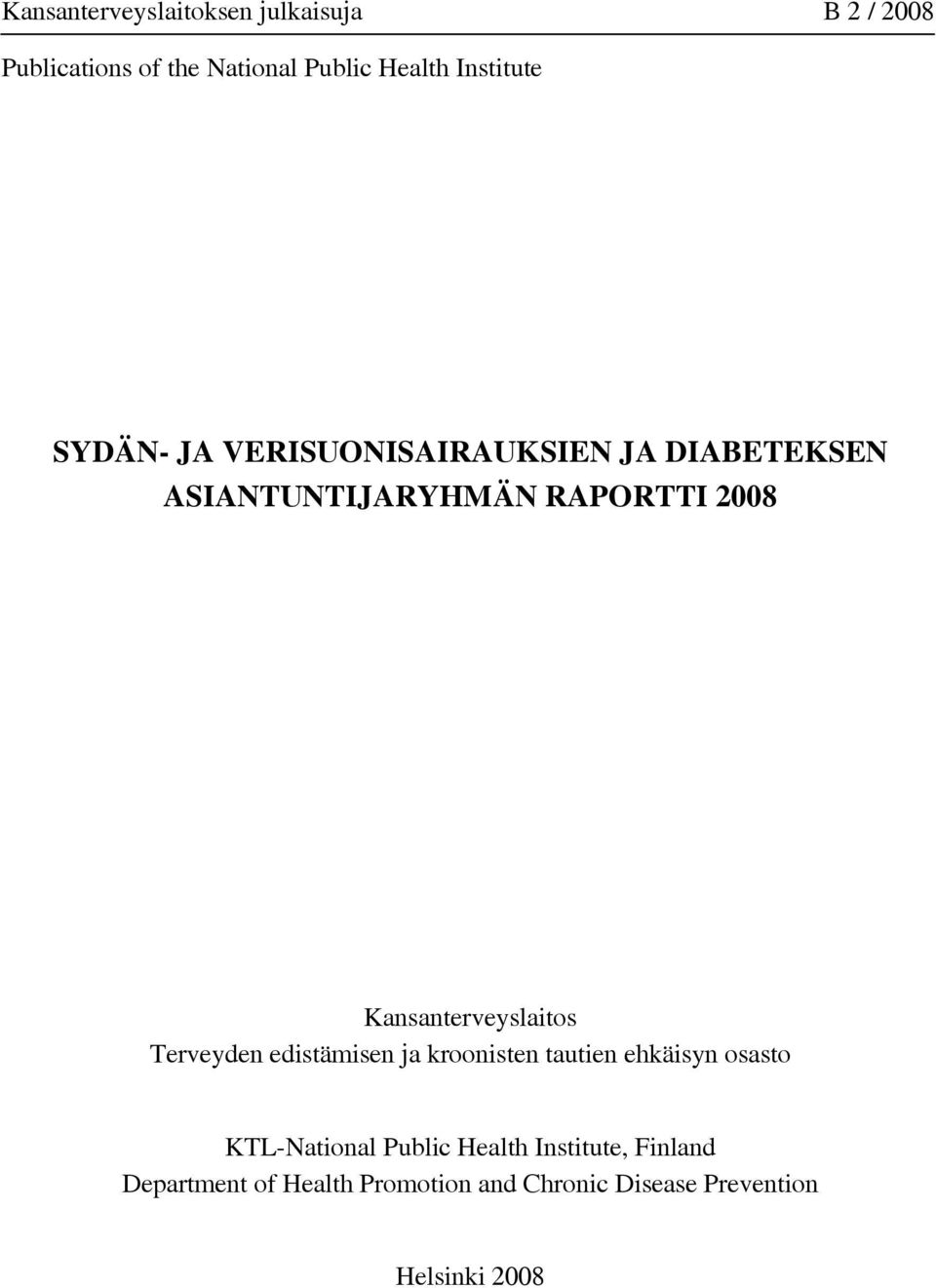 Kansanterveyslaitos Terveyden edistämisen ja kroonisten tautien ehkäisyn osasto KTL-National