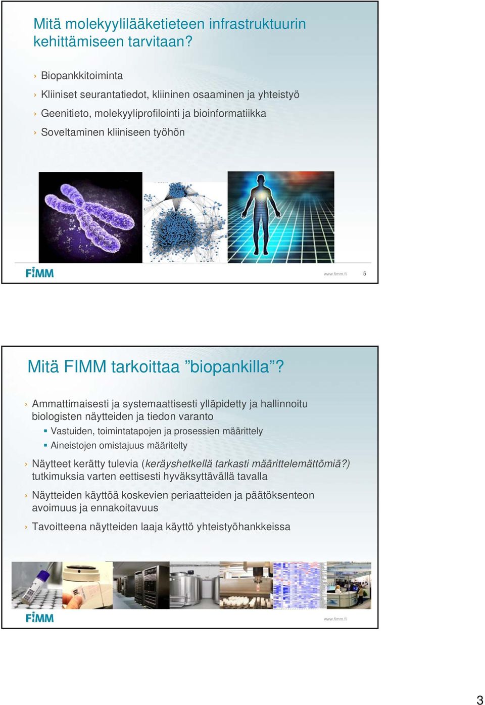 tarkoittaa biopankilla?