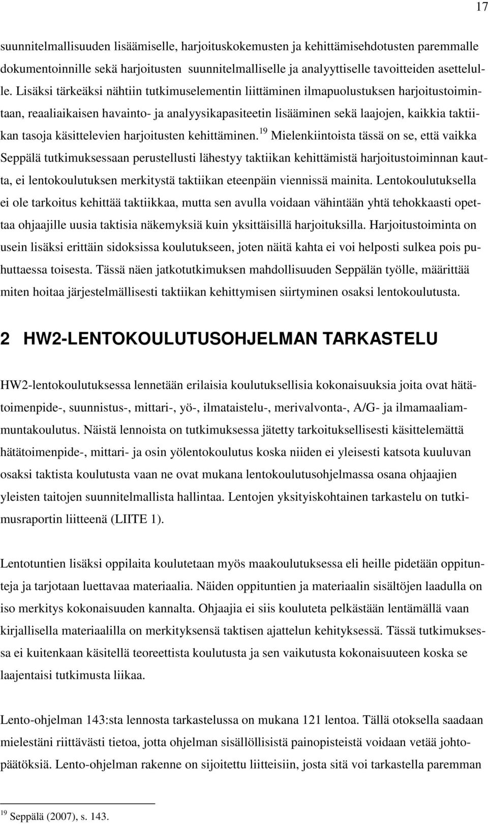 käsittelevien harjoitusten kehittäminen.