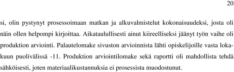 Palautelomake sivuston arvioinnista lähti opiskelijoille vasta lokakuun puolivälissä -11.