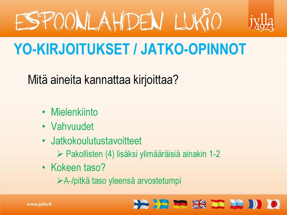 Mielenkiinto Vahvuudet Jatkokoulutustavoitteet
