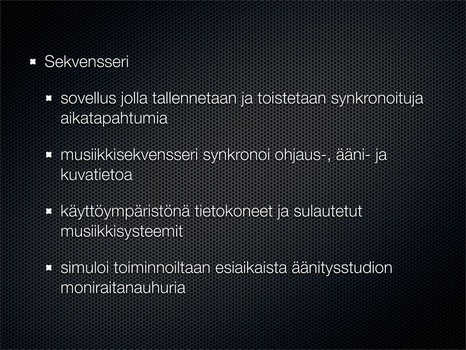 kuvatietoa käyttöympäristönä tietokoneet ja sulautetut