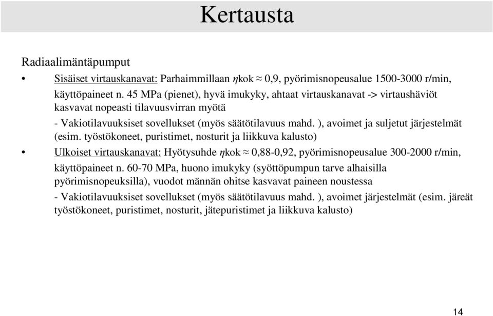 ), avoimet ja suljetut järjestelmät (esim.