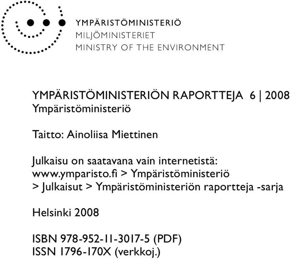 vain internetistä: www.ymparisto.