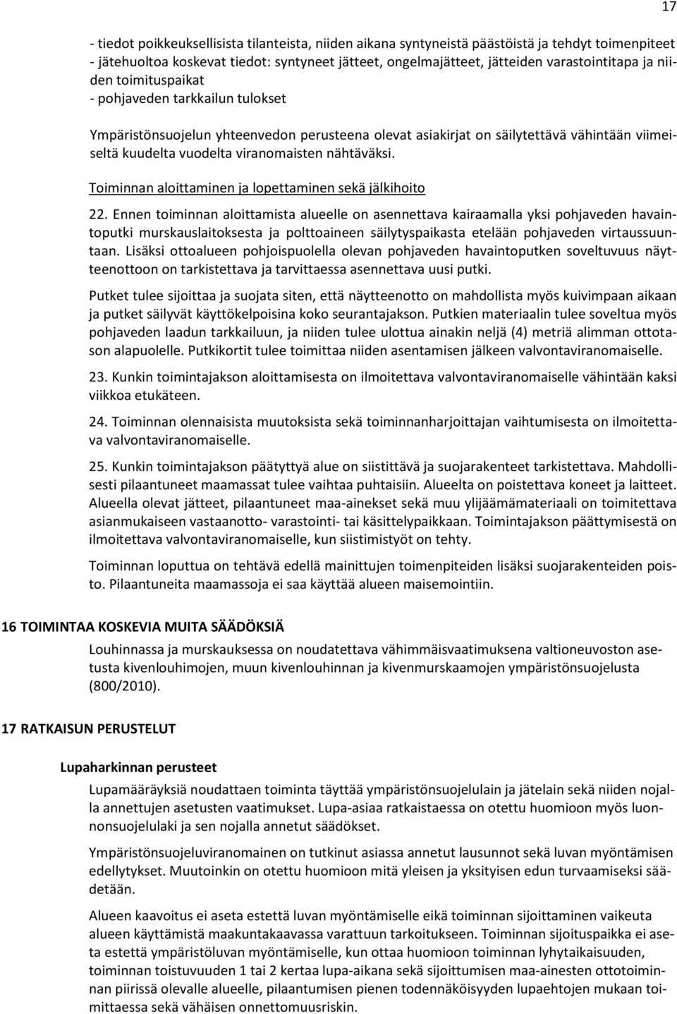 Toiminnan aloittaminen ja lopettaminen sekä jälkihoito 22.