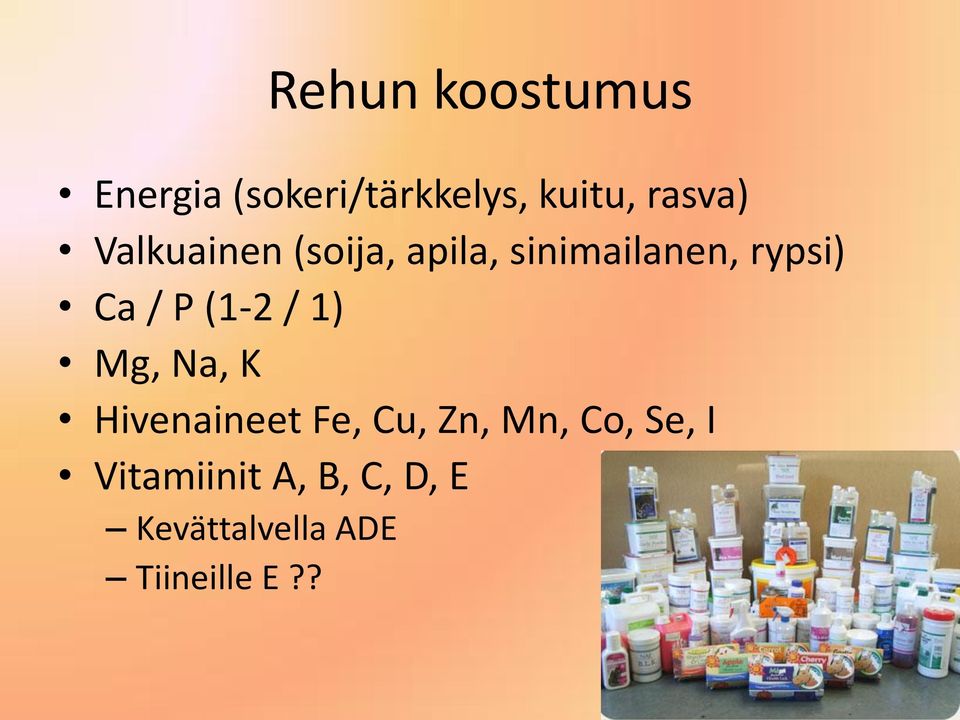 (1-2 / 1) Mg, Na, K Hivenaineet Fe, Cu, Zn, Mn, Co, Se,