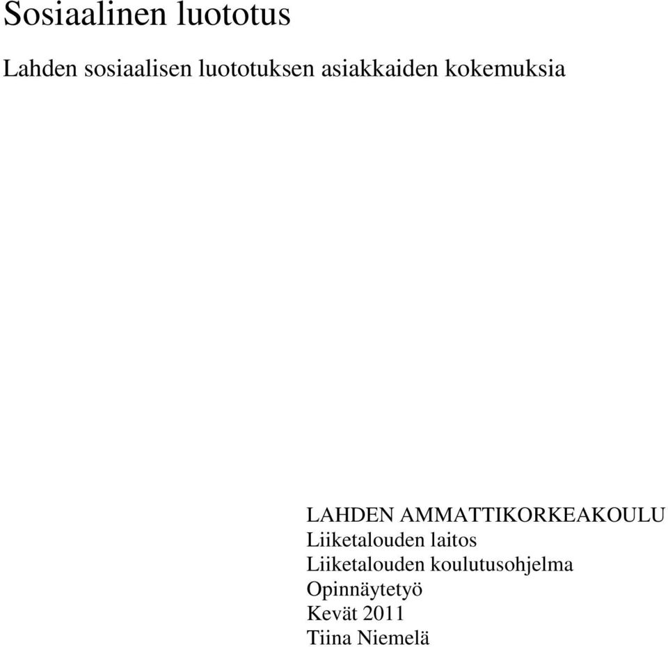 AMMATTIKORKEAKOULU Liiketalouden laitos