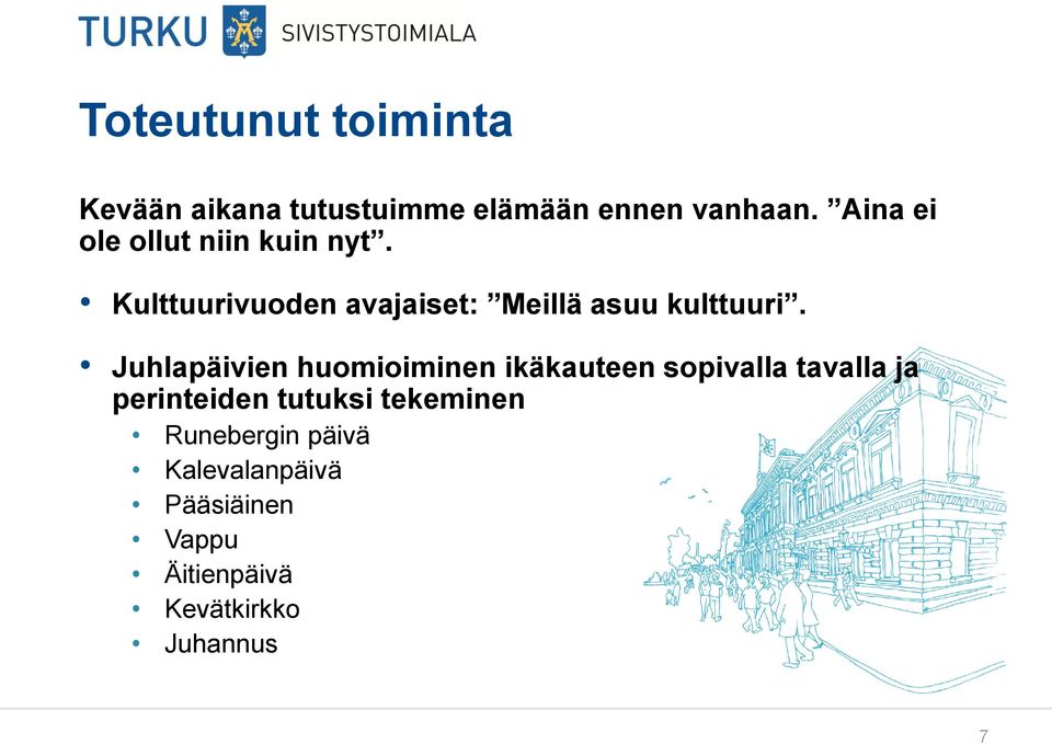 Kulttuurivuoden avajaiset: Meillä asuu kulttuuri.