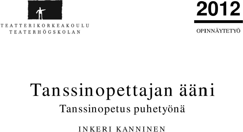 Tanssinopetus puhetyö