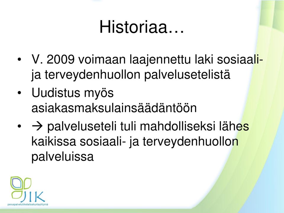 terveydenhuollon palvelusetelistä Uudistus myös