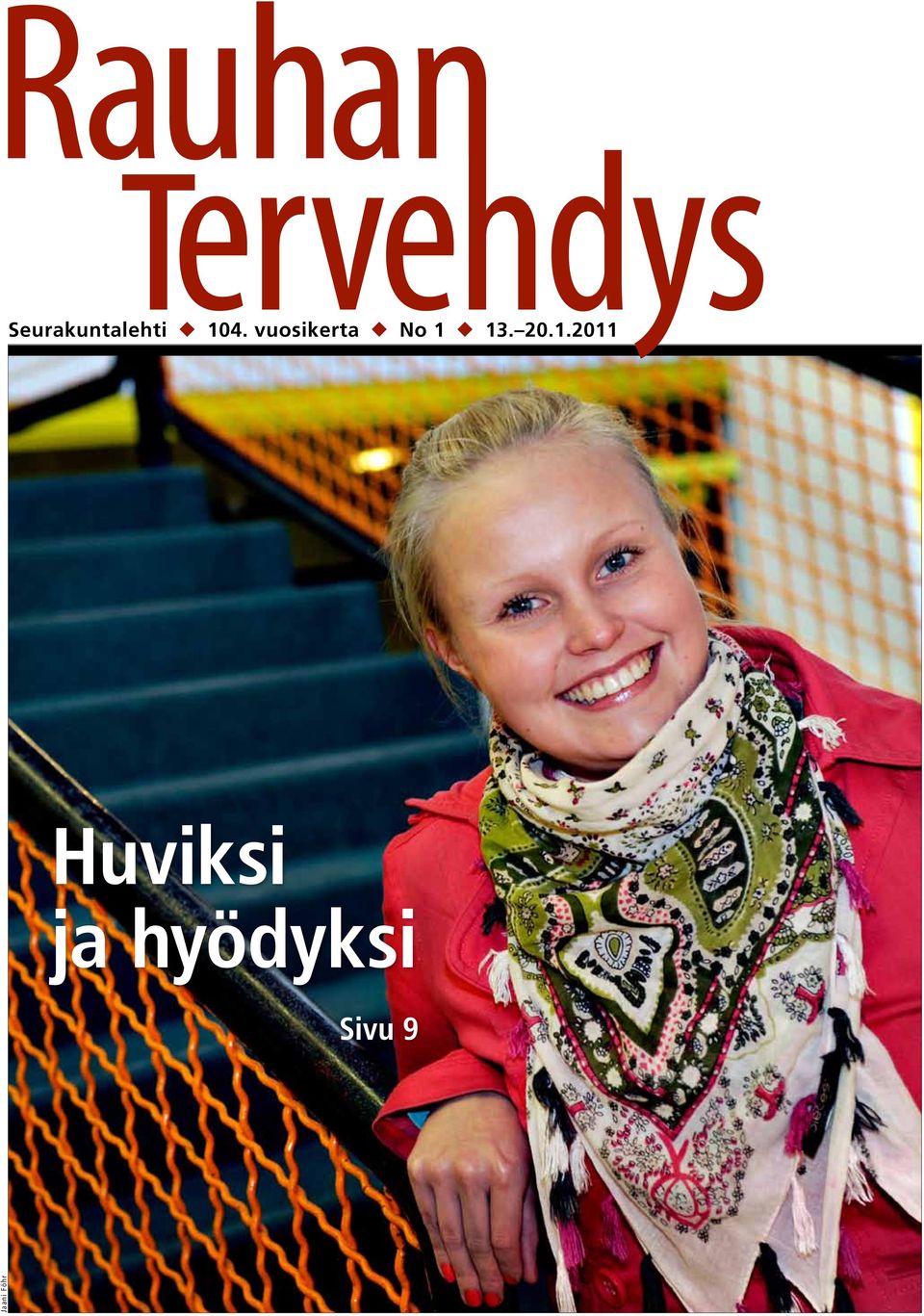 20.1.2011 Huviksi ja