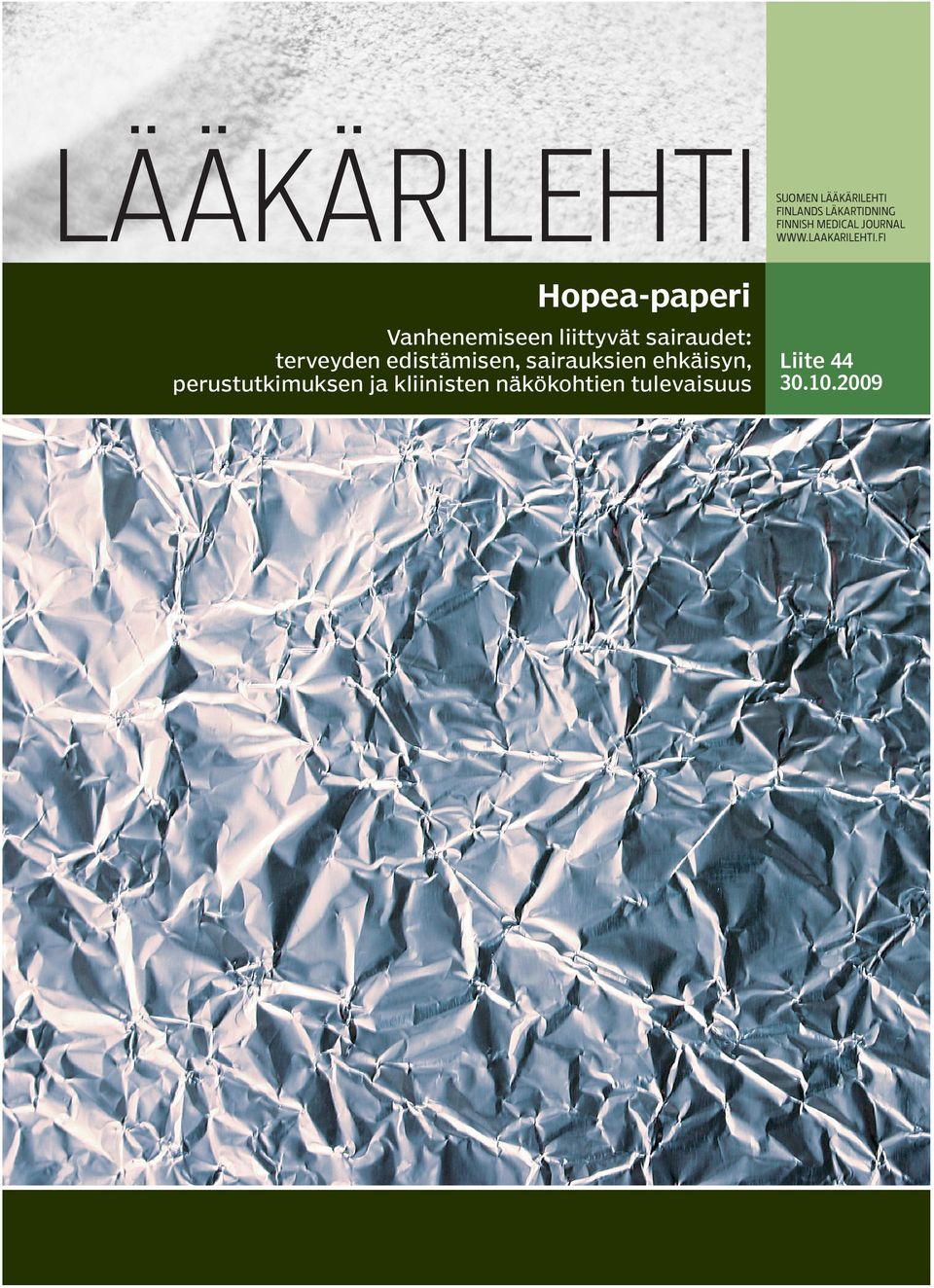 FINNISH MEDICAL JOURNAL WWW.LAAKARILEHTI.