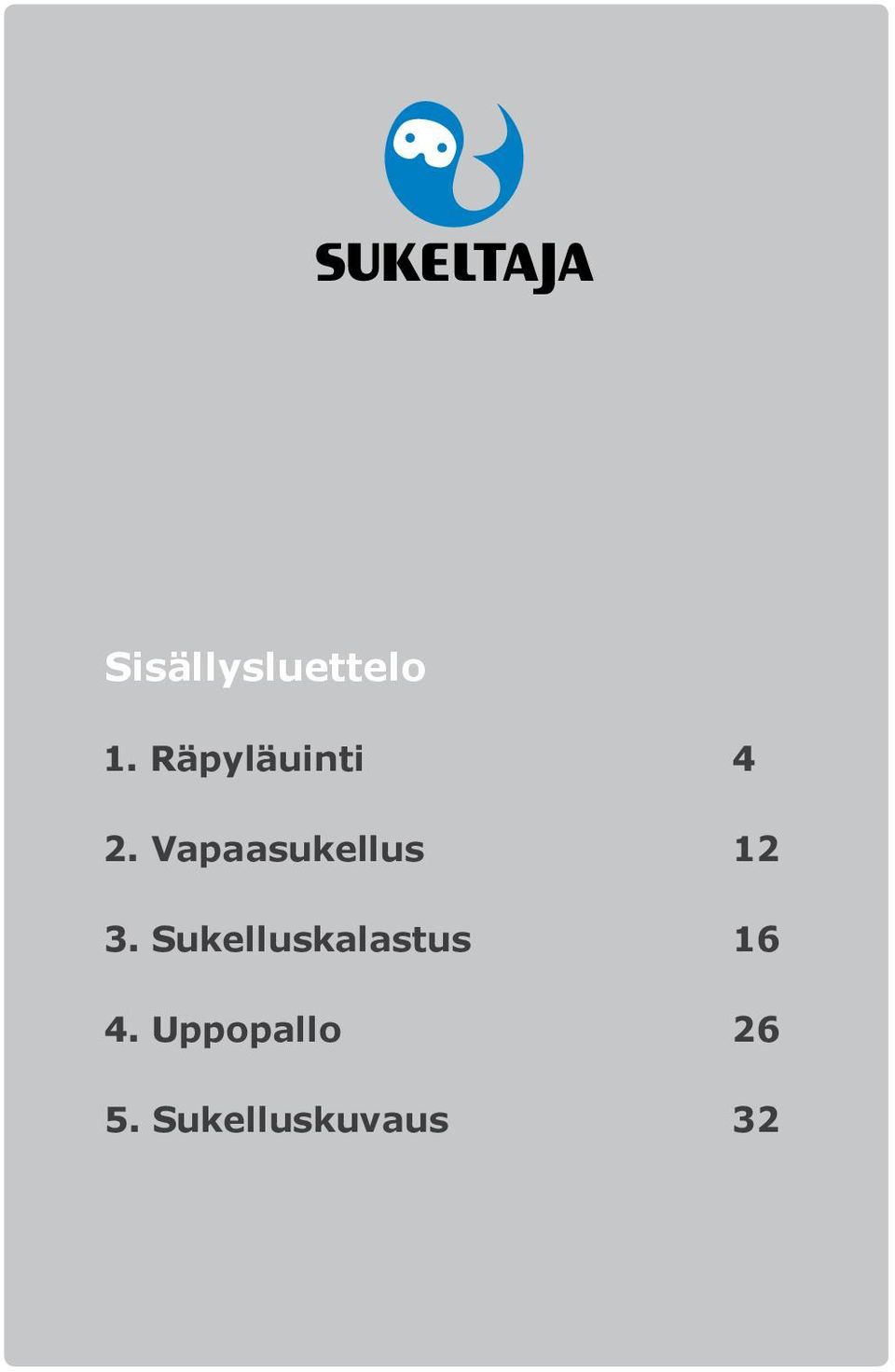 Vapaasukellus 12 3.