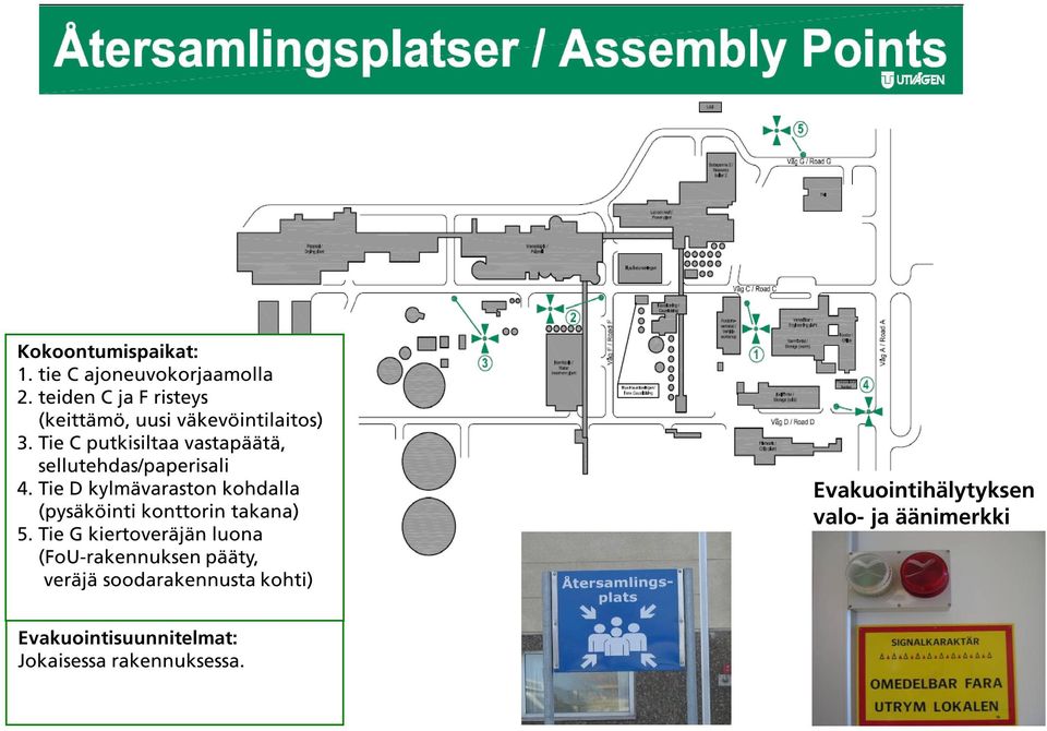 Tie C putkisiltaa vastapäätä, sellutehdas/paperisali 4.