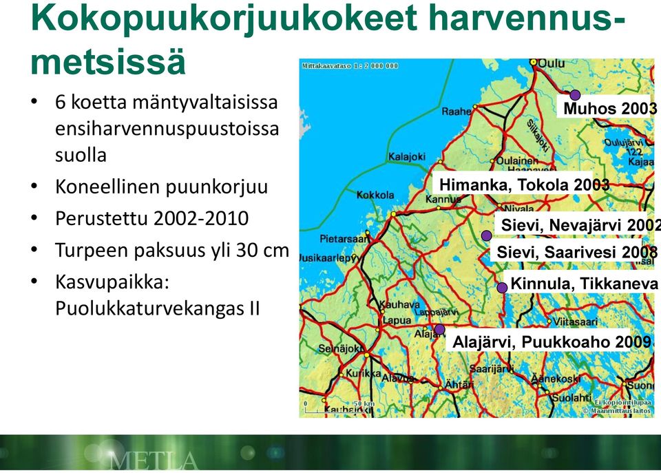 Turpeen paksuus yli 30 cm Kasvupaikka: Puolukkaturvekangas II Muhos 2003