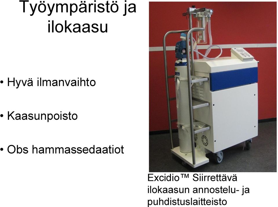 hammassedaatiot Excidio