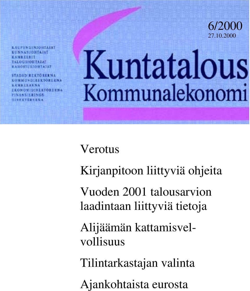 Vuoden 2001 talousarvion laadintaan liittyviä