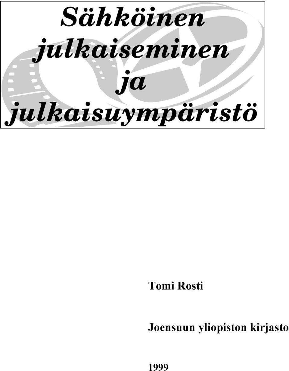 julkaisuympäristö Tomi