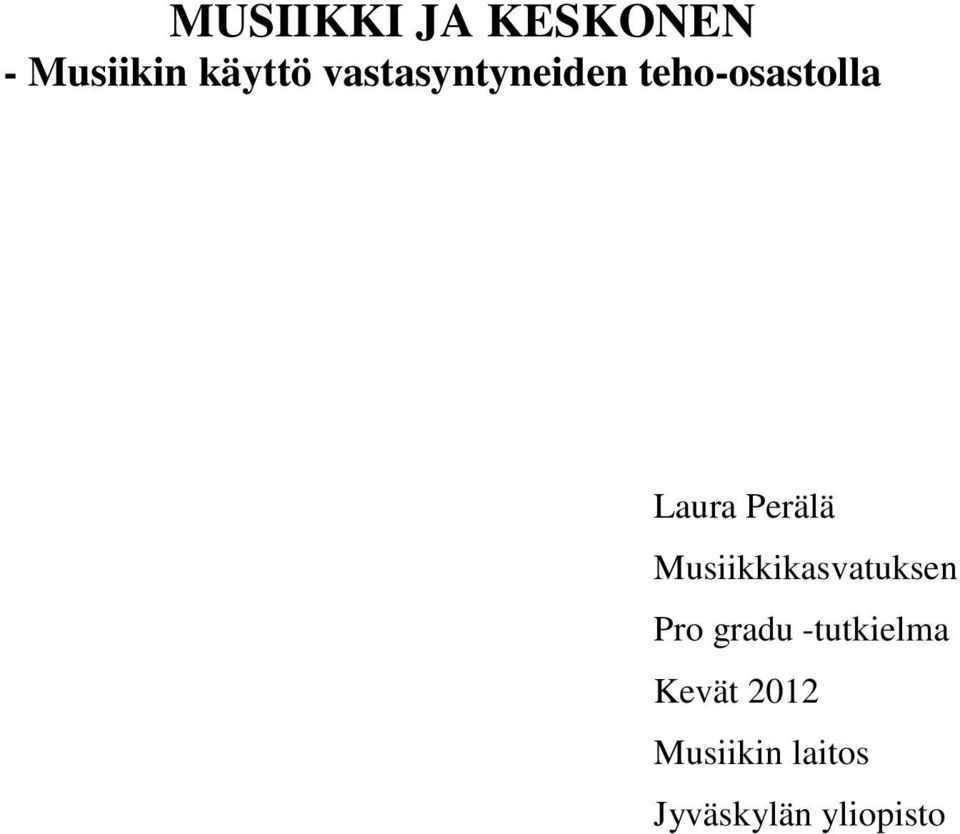 Perälä Musiikkikasvatuksen Pro gradu