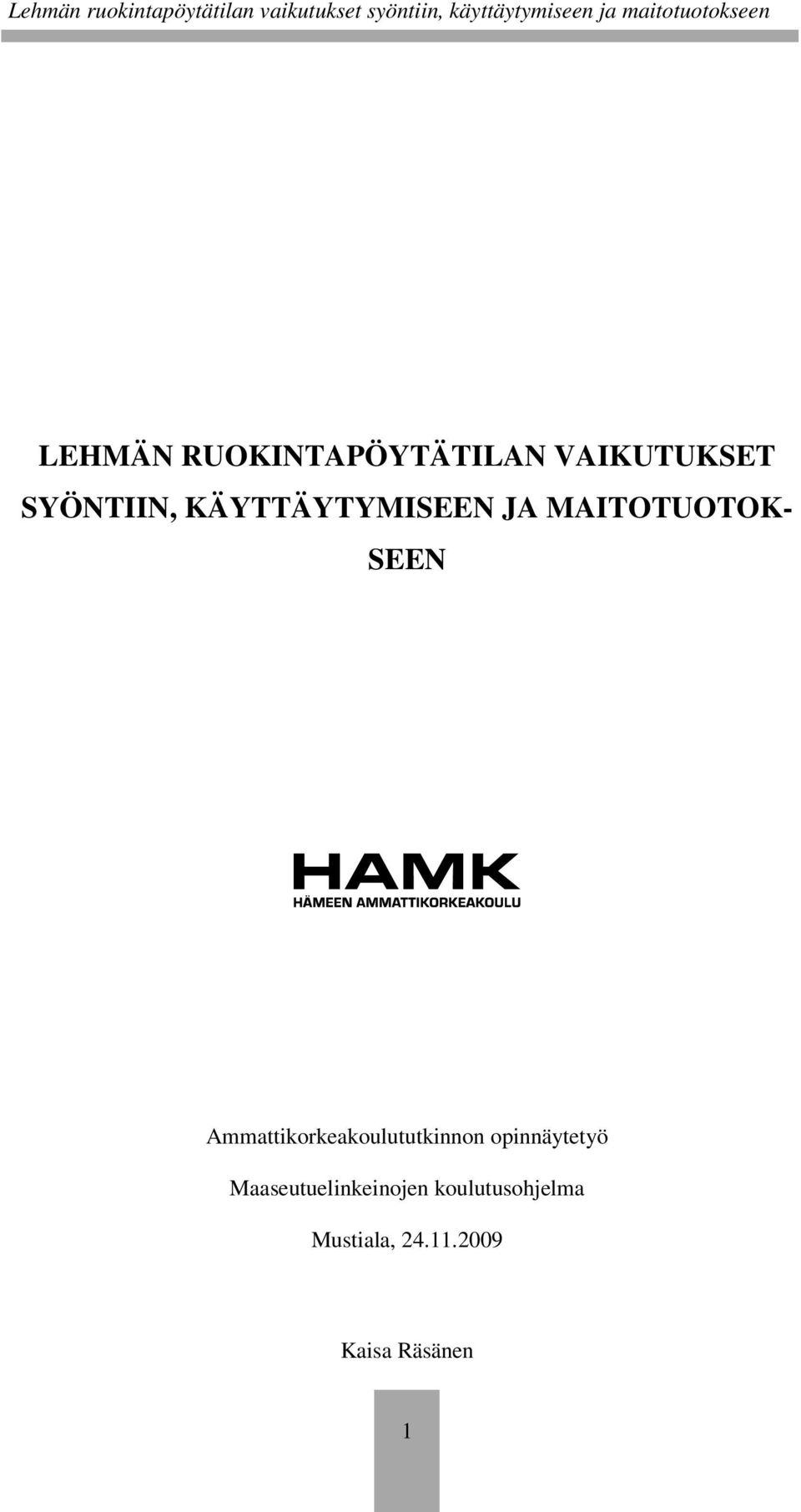 Ammattikorkeakoulututkinnon opinnäytetyö