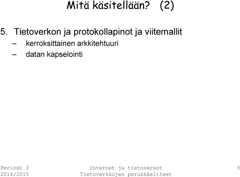 protokollapinot ja