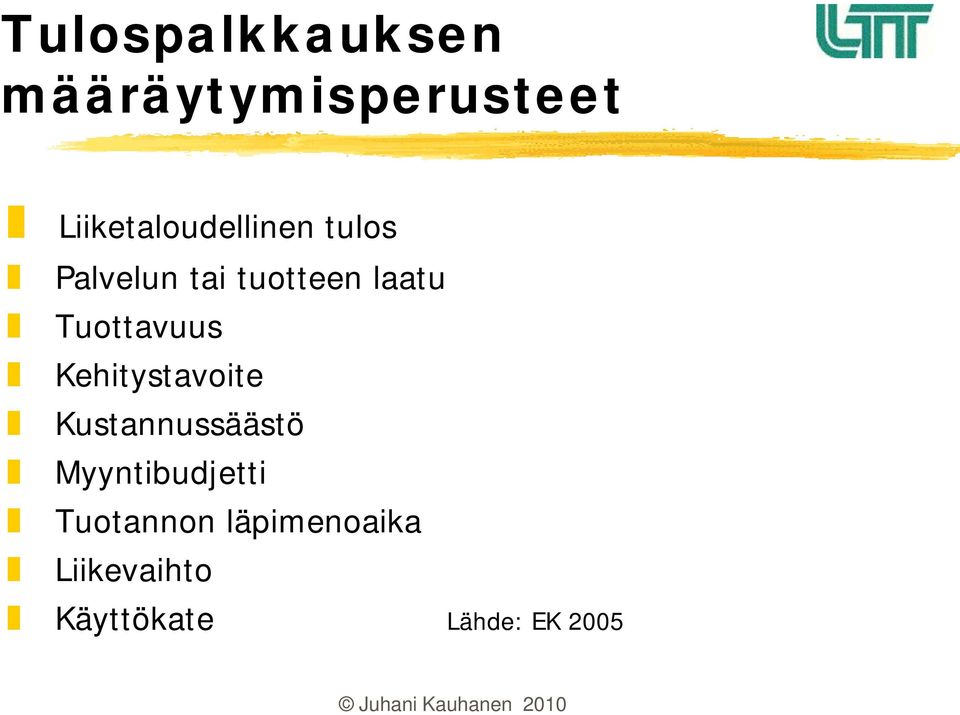 laatu Tuottavuus Kehitystavoite Kustannussäästö