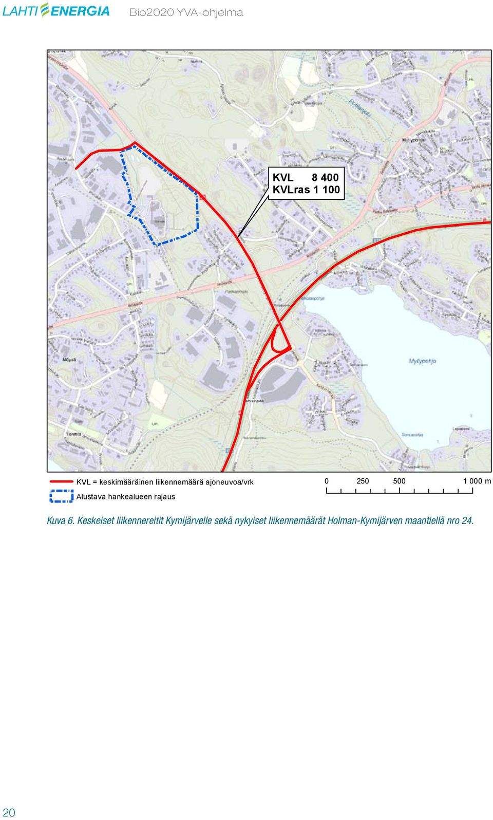 ajoneuvoa/vrk 0 250 500 1 000 m Alustava hankealueen rajaus Kuva 6.