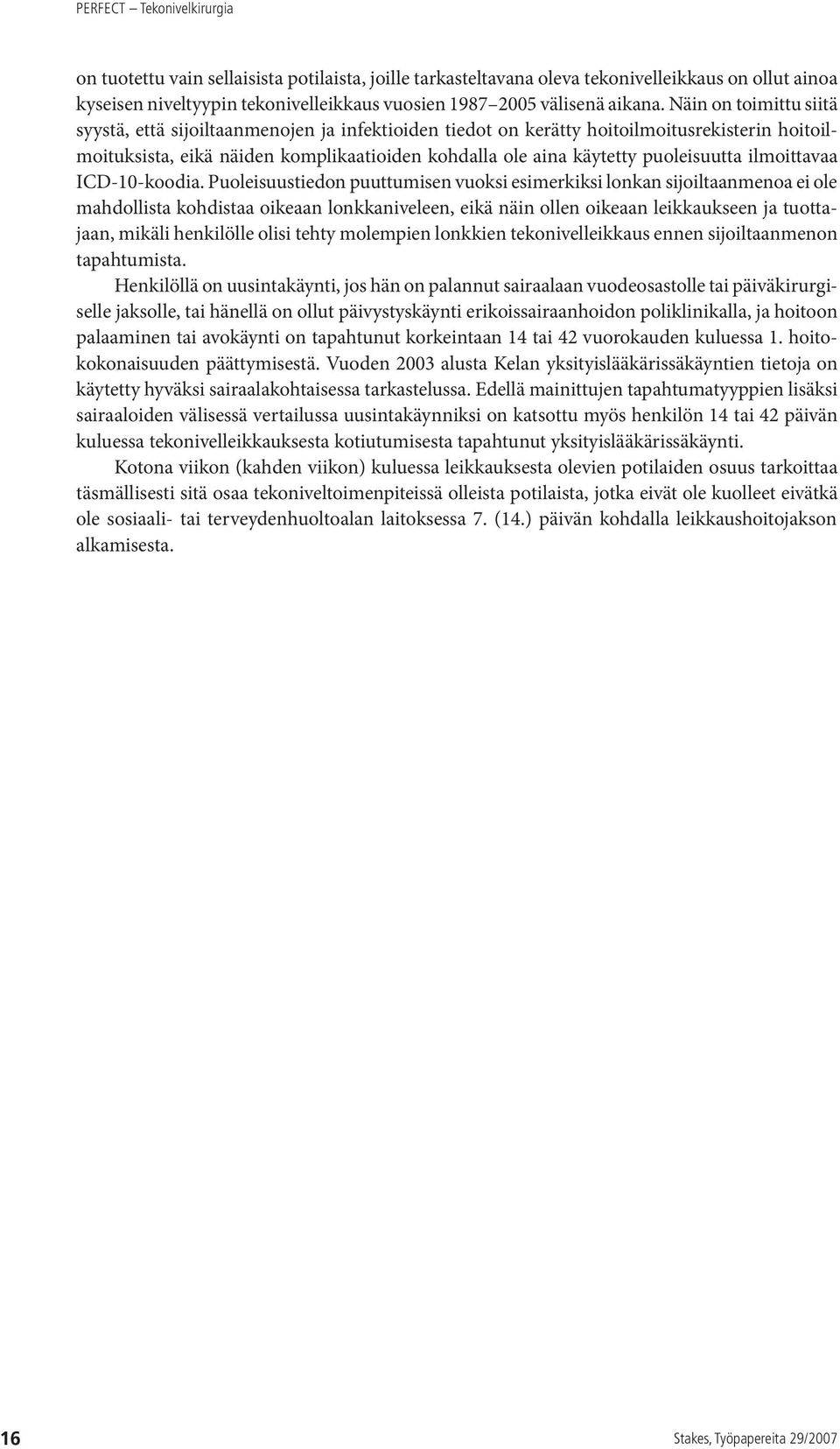 puoleisuutta ilmoittavaa ICD-10-koodia.